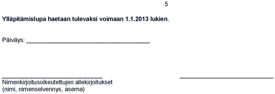5 Päiväys: