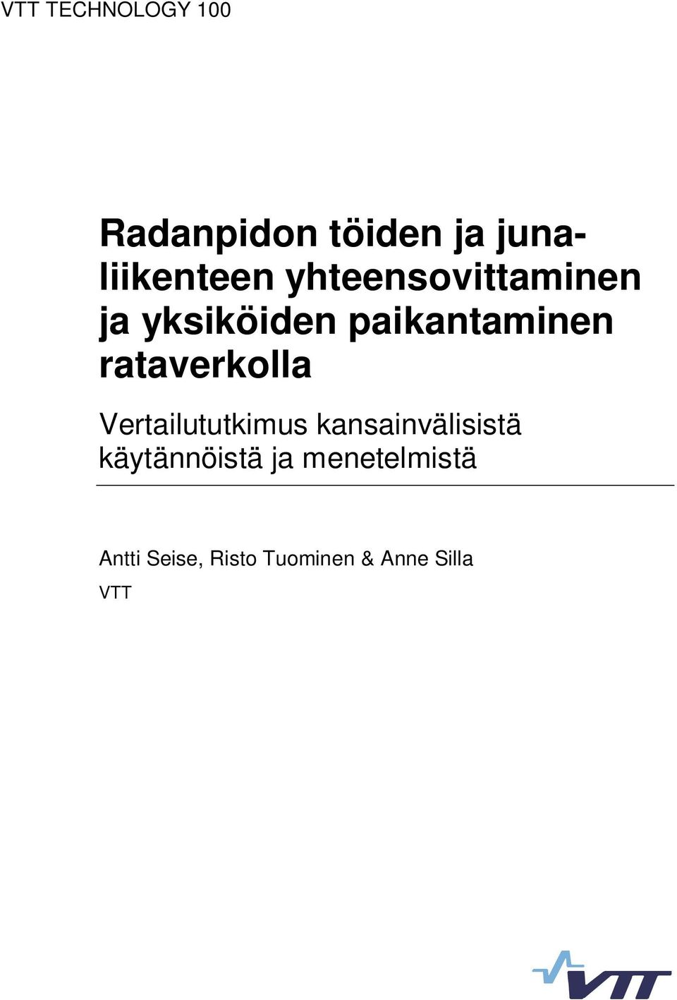 rataverkolla Vertailututkimus kansainvälisistä