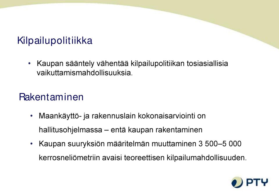 Rakentaminen Maankäyttö- ja rakennuslain kokonaisarviointi on hallitusohjelmassa