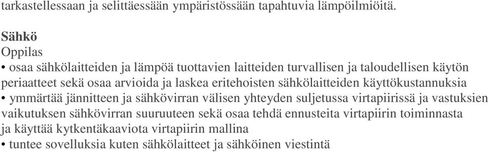 eritehoisten sähkölaitteiden käyttökustannuksia ymmärtää jännitteen ja sähkövirran välisen yhteyden suljetussa virtapiirissä ja