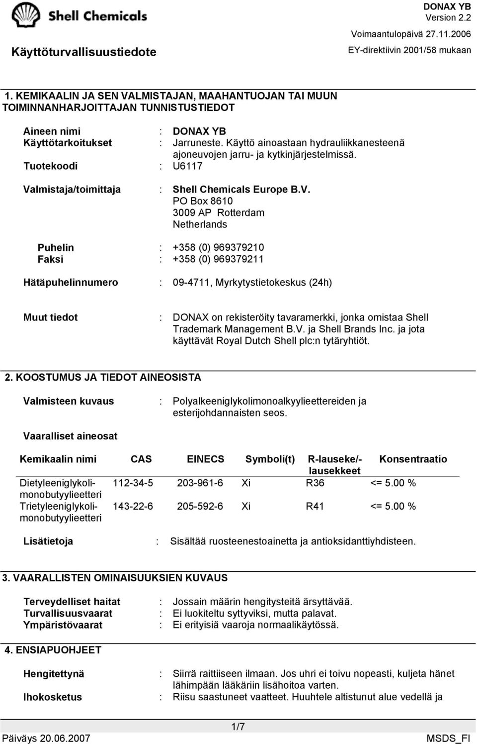 lmistaja/toimittaja : Shell Chemicals Europe B.V.