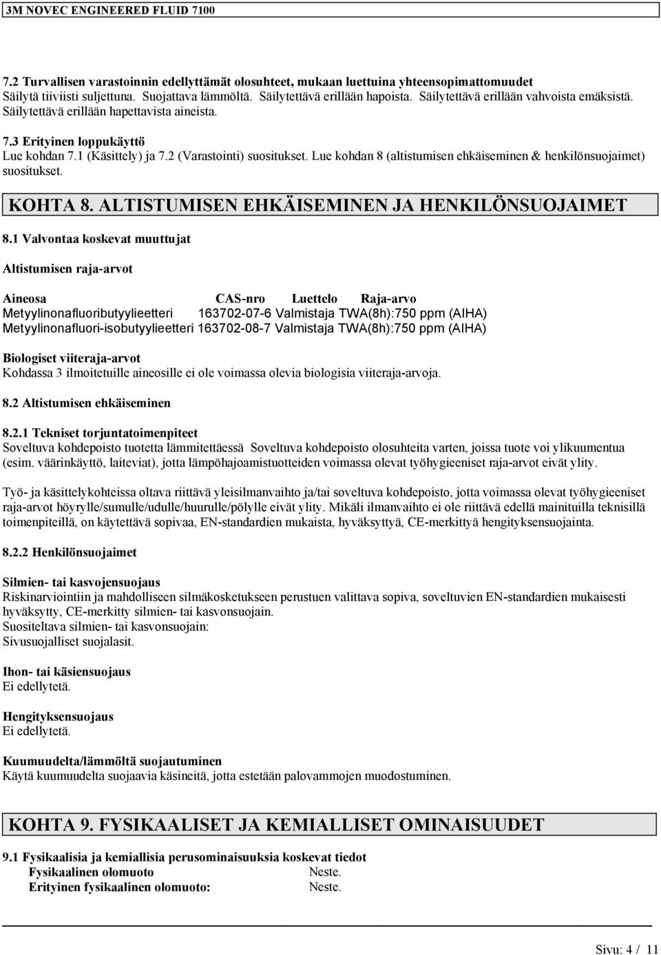 ALTISTUMISEN EHKÄISEMINEN JA HENKILÖNSUOJAIMET 8.