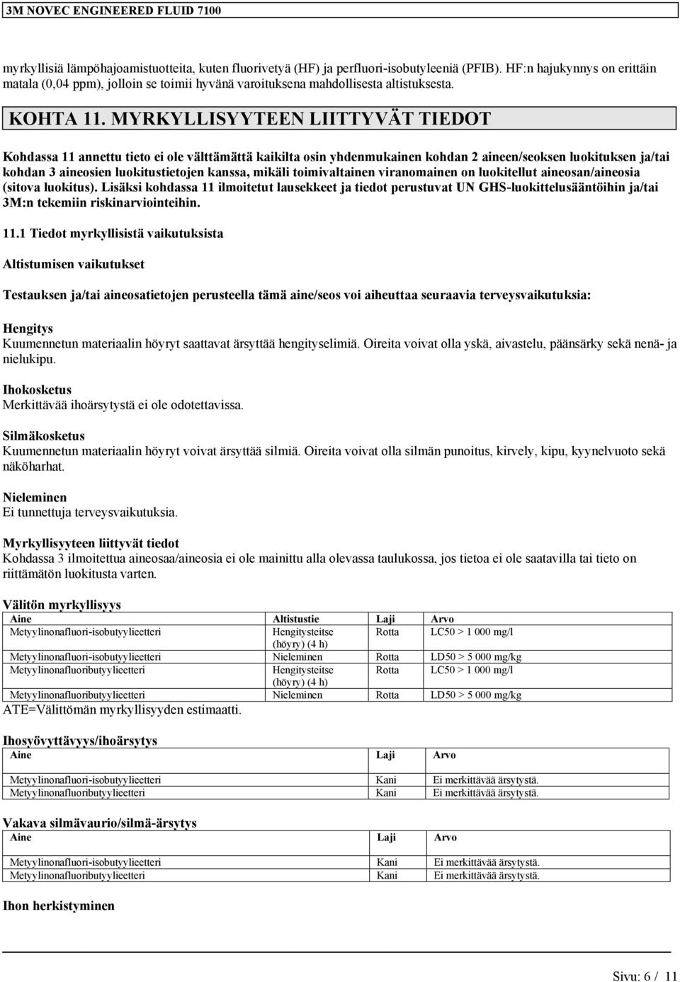 vranomanen on luoktellut aneosan/aneosa (stova luoktus). Lsäks kohdassa 11 