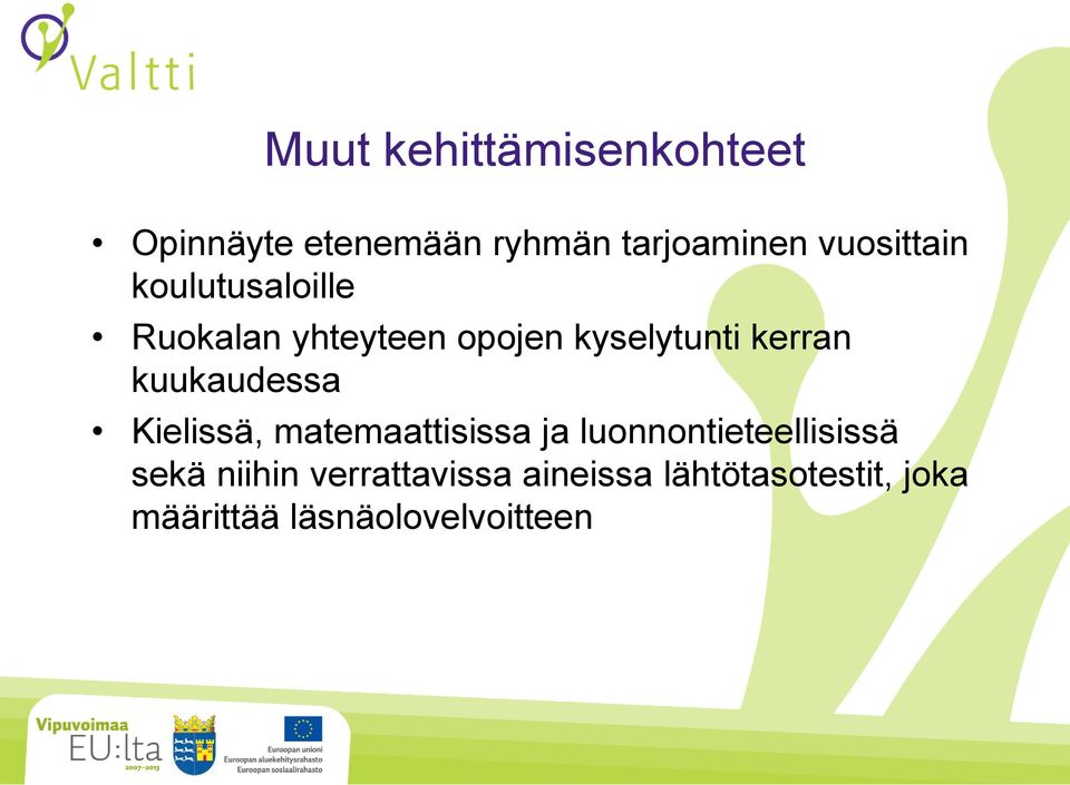 kuukaudessa Kielissä, matemaattisissa ja luonnontieteellisissä sekä