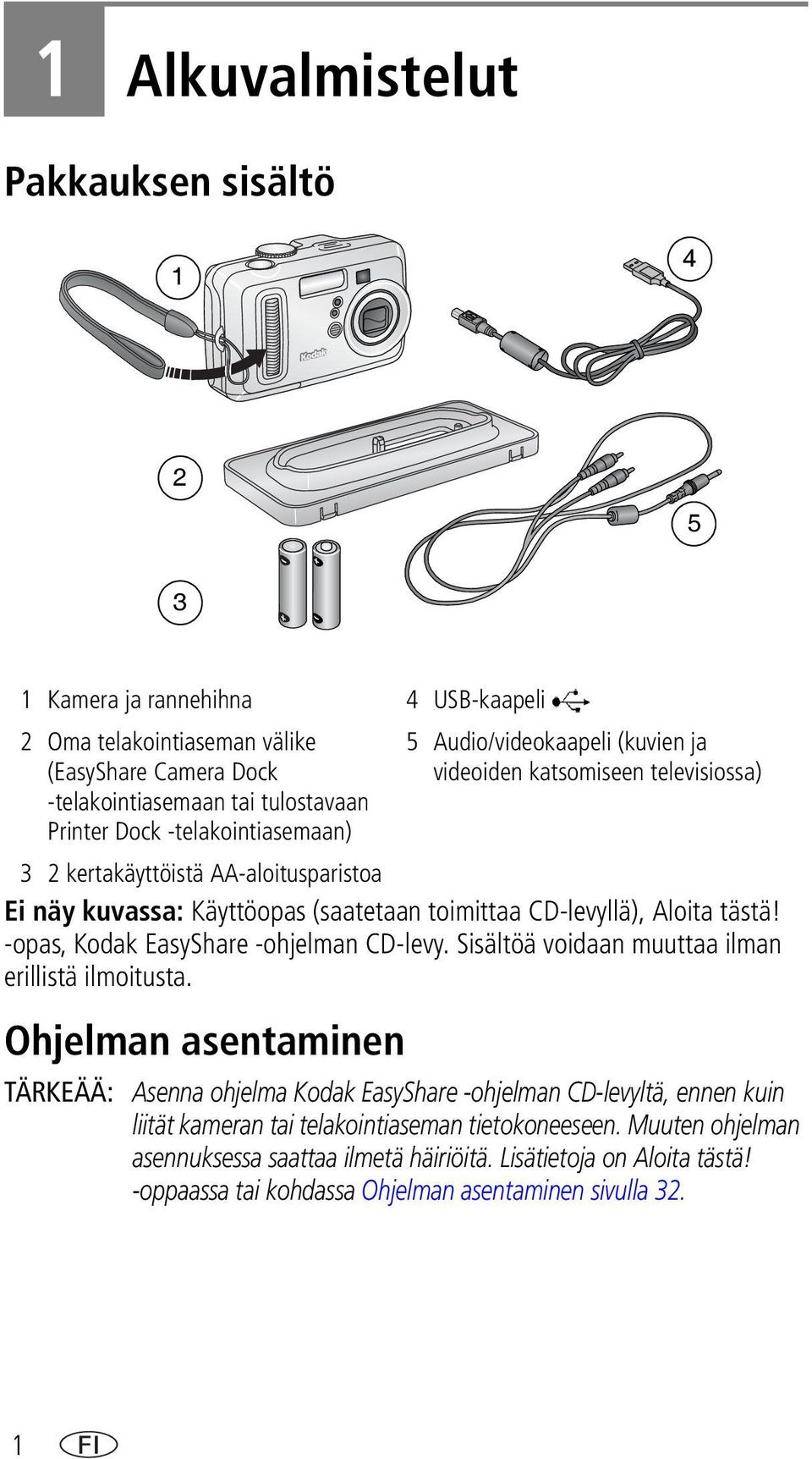 Sisältöä voidaan muuttaa ilman erillistä ilmoitusta.