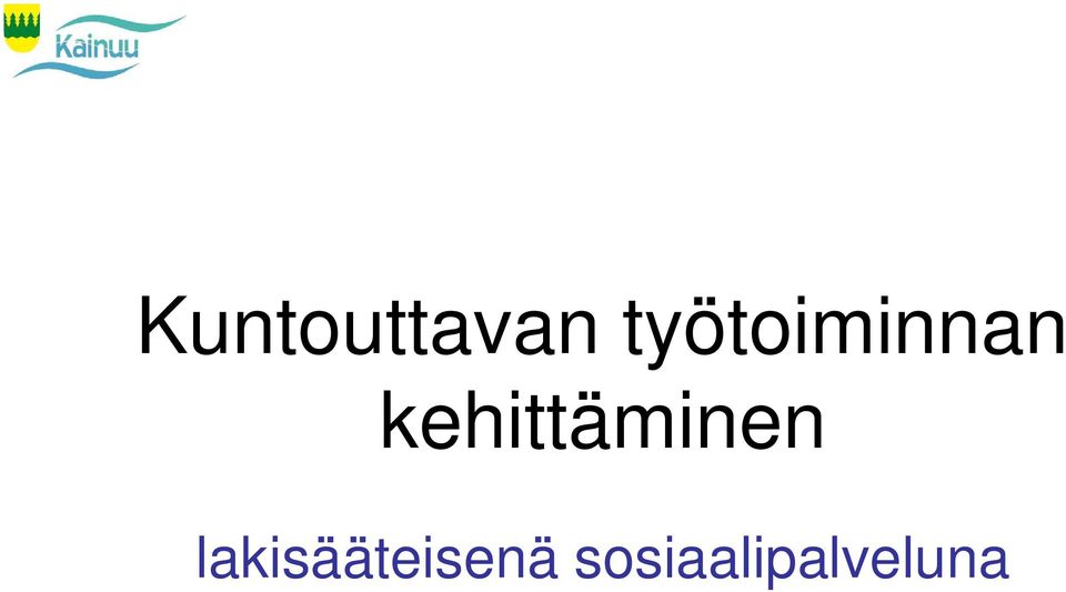 kehittäminen