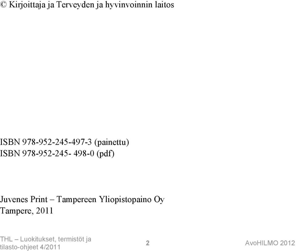 978-952-245-498-0 (pdf) Juvenes Print