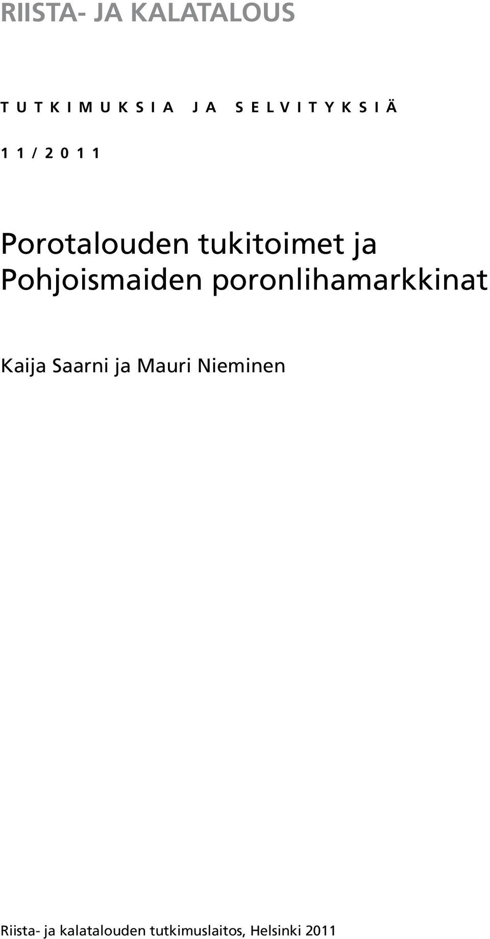 poronlihamarkkinat Kaija Saarni ja Mauri Nieminen