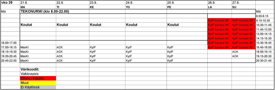 45 KyIF turnaus 04 KyIF turnaus 05 11.45-13.00 KyIF turnaus 04 KyIF turnaus 05 13.00-14.