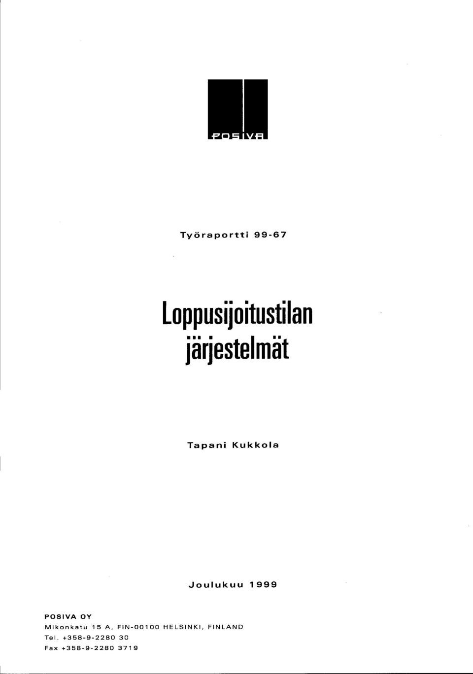 Kukkola Joulukuu 1999 POSIVA OY Mikonkatu 15