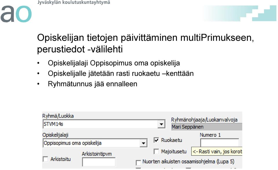 Opiskelijalaji Oppisopimus oma opiskelija