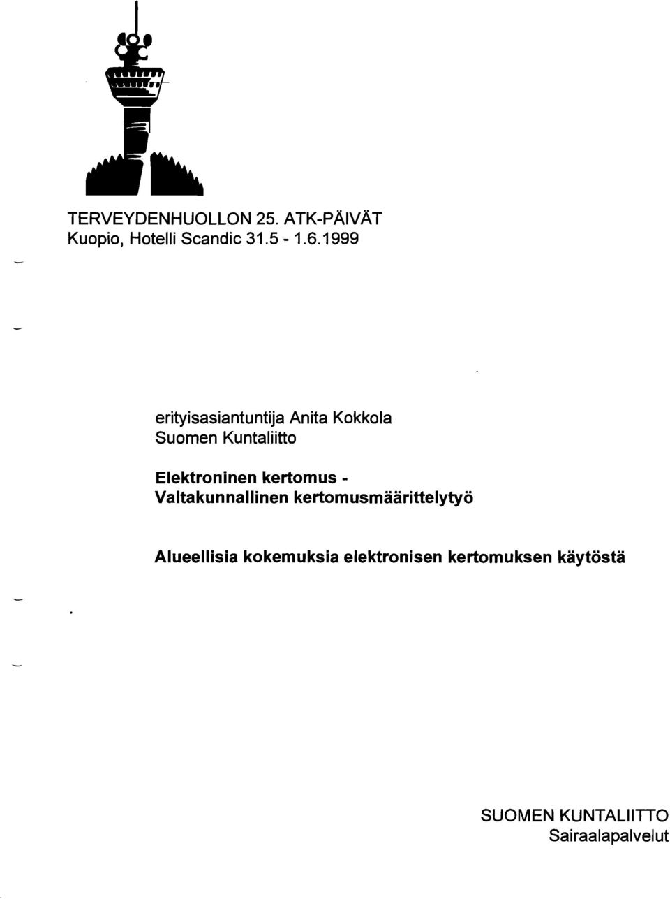 Elektroninen kertomus - Valtakunnallinen kertomusmaarittelytyö