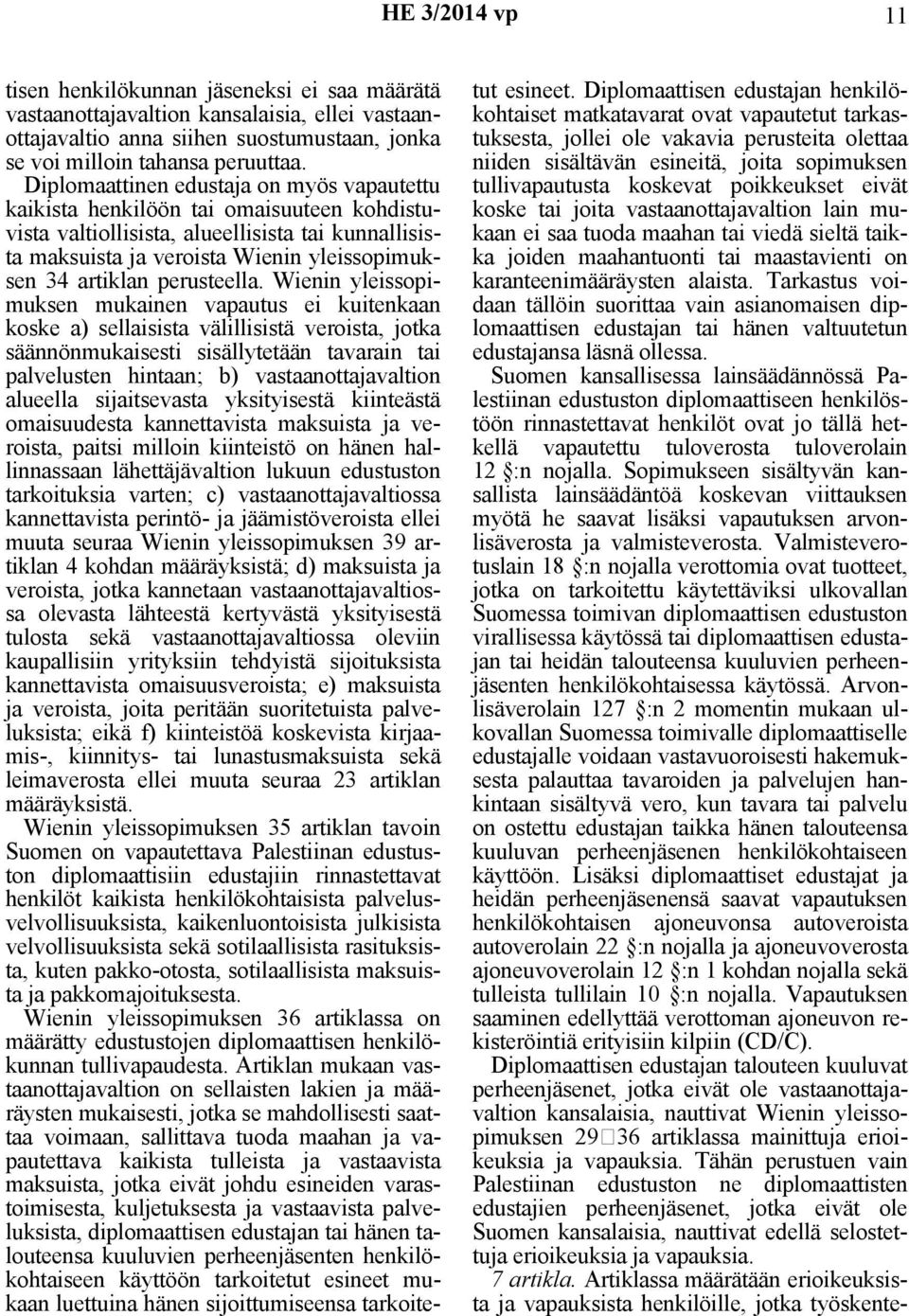 perusteella.