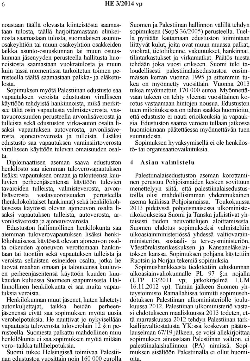 ja eläketulosta.