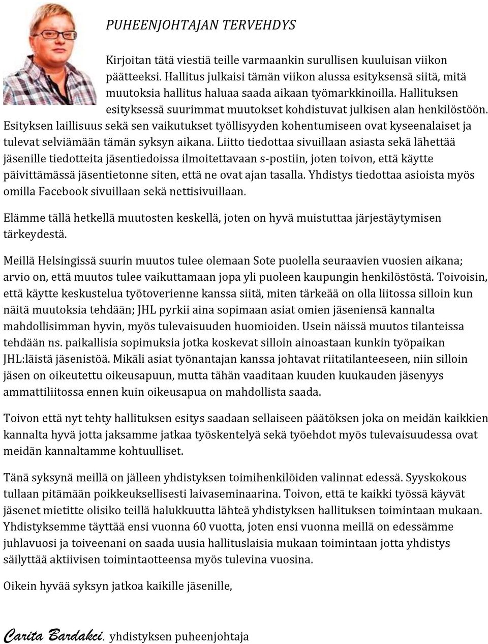 Hallituksen esityksessä suurimmat muutokset kohdistuvat julkisen alan henkilöstöön.