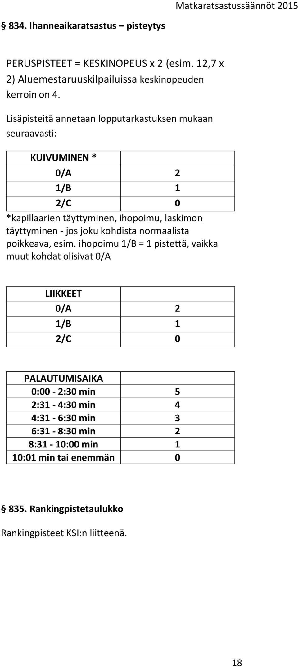 jos joku kohdista normaalista poikkeava, esim.