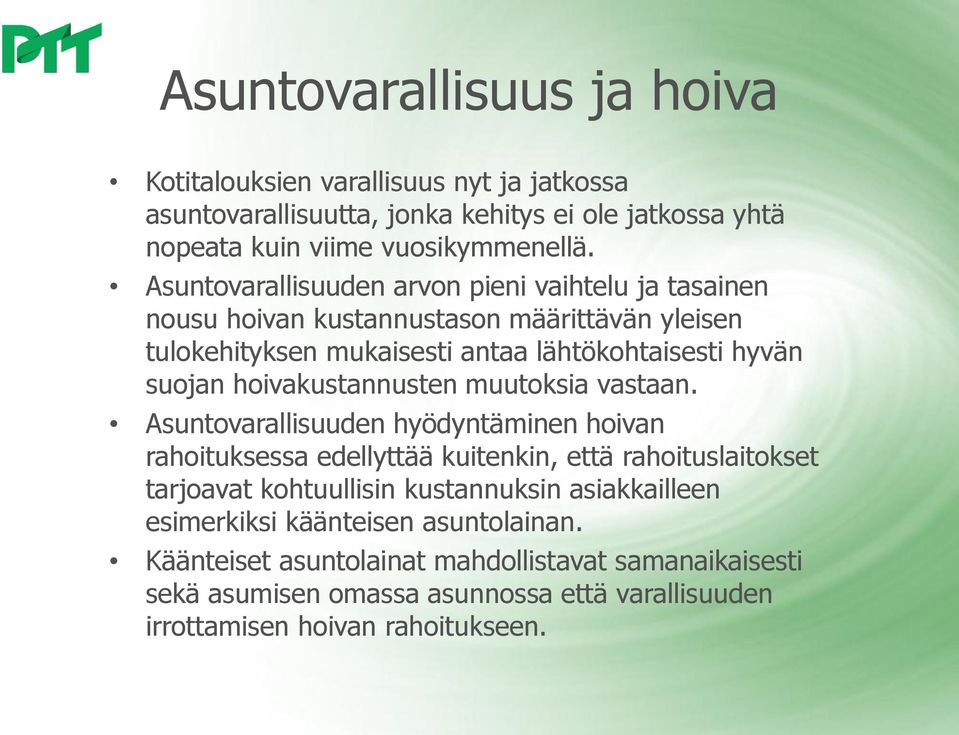 hoivakustannusten muutoksia vastaan.