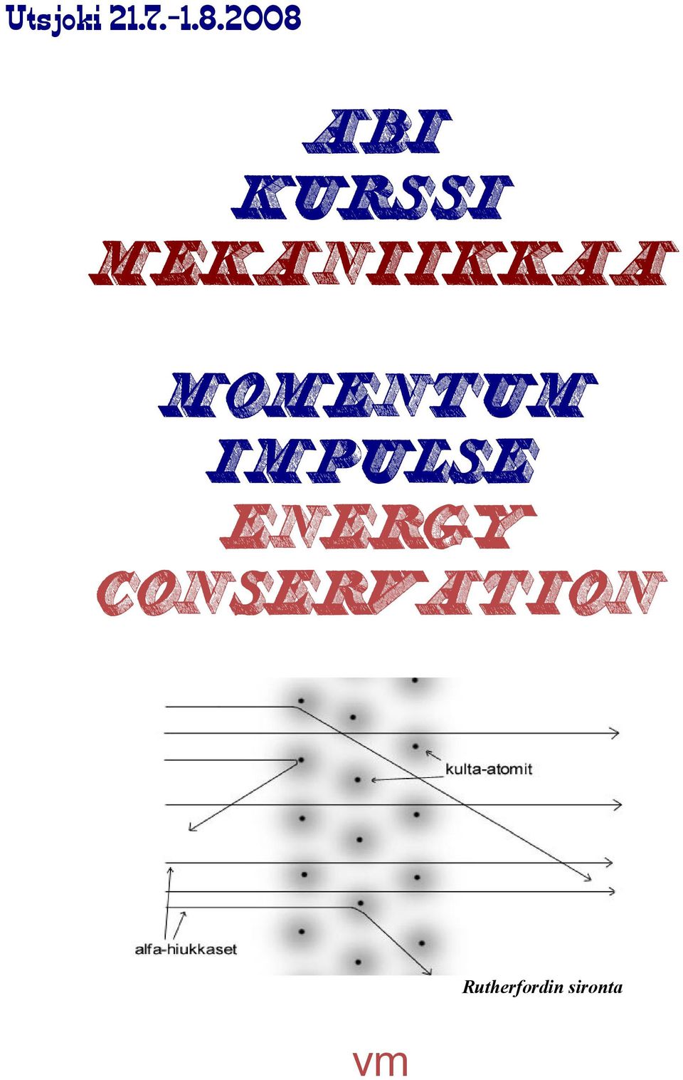 MEKANIIKKAA MOMENTUM