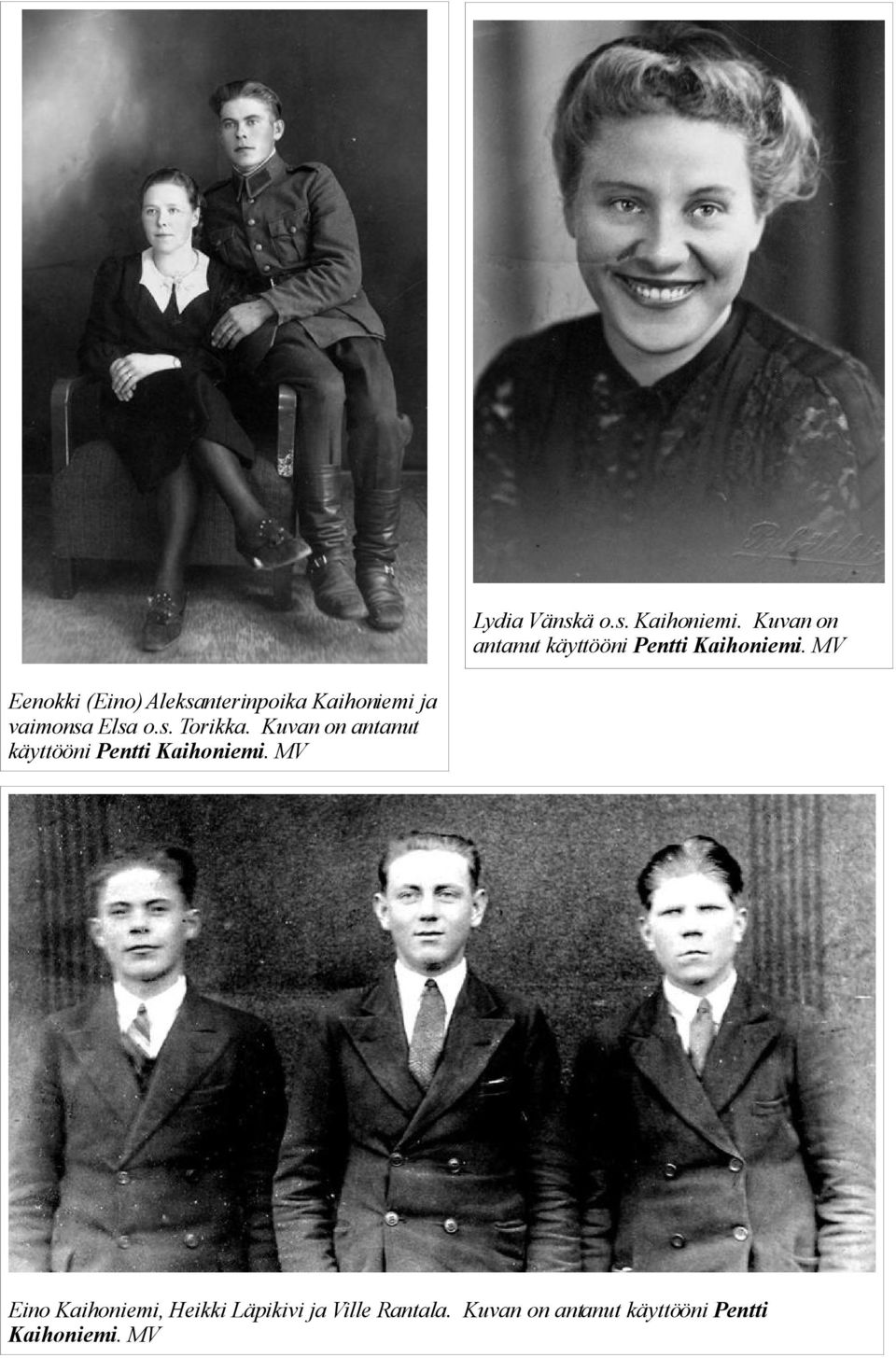 Kuvan on antanut käyttööni Pentti Kaihoniemi.