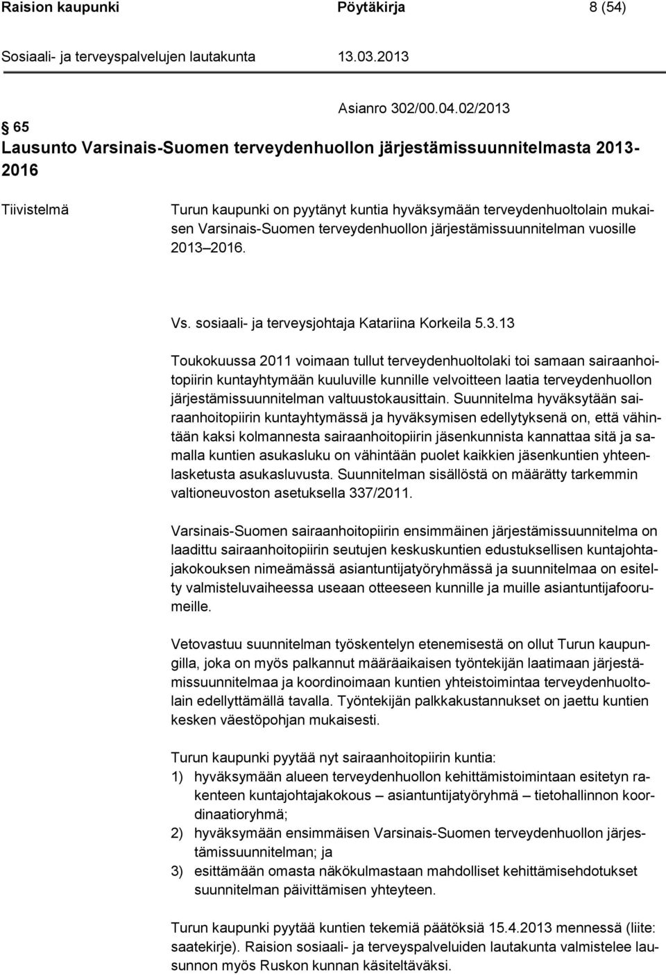 terveydenhuollon järjestämissuunnitelman vuosille 2013 