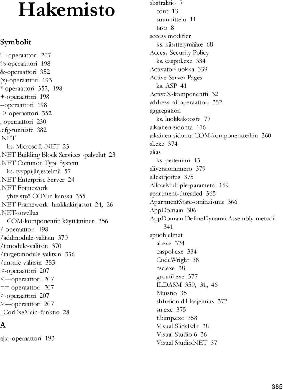 NET Framework -luokkakirjastot 24, 26.