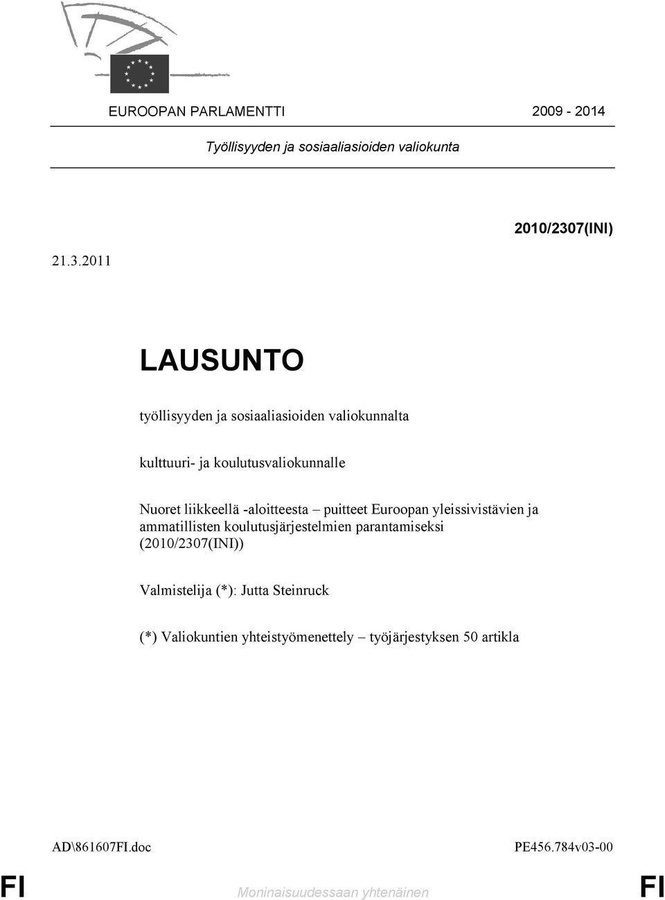 liikkeellä -aloitteesta puitteet Euroopan yleissivistävien ja ammatillisten koulutusjärjestelmien parantamiseksi