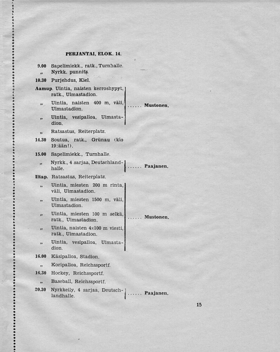 , 4 sarjaa, Deutschlandhalle. Iltap. Uintia, Uintia, Uintia, Uintia, Uintia, Ratsastus, Reiterplatz.