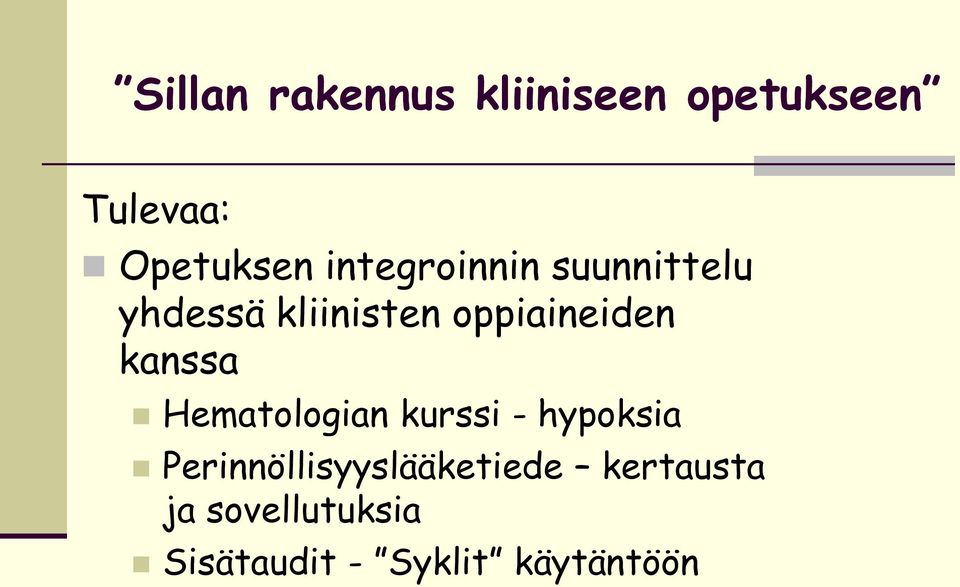 kanssa Hematologian kurssi - hypoksia