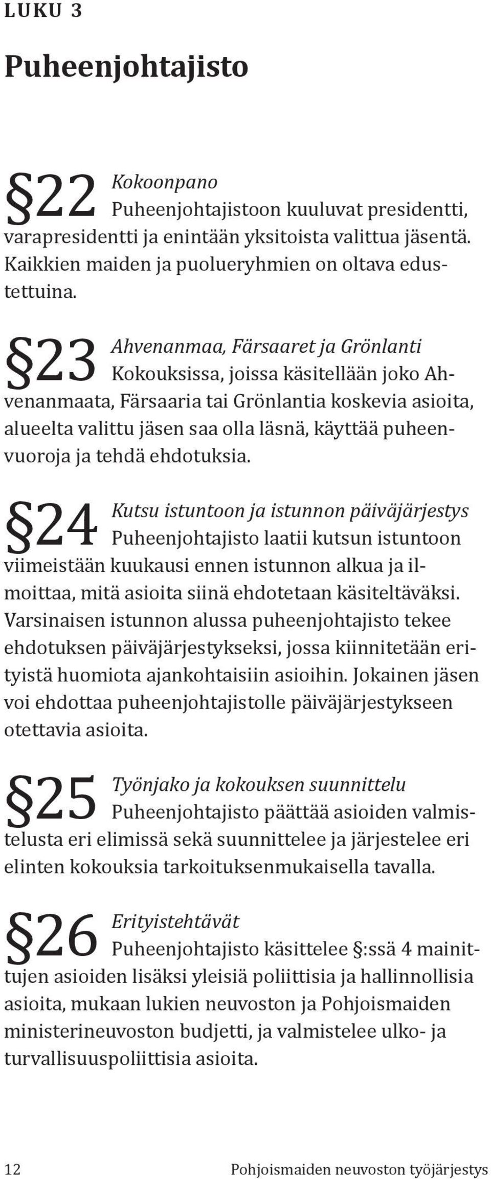 tehdä ehdotuksia.