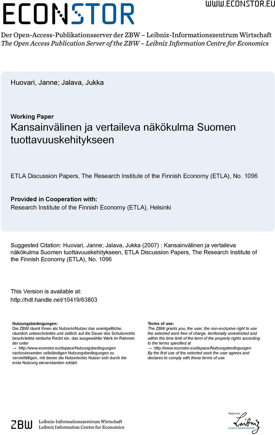 eu Der Open-Access-Publikationsserver der ZBW Leibniz-Informationszentrum Wirtschaft The Open Access Publication Server of the ZBW Leibniz Information Centre for Economics Huovari, Janne; Jalava,