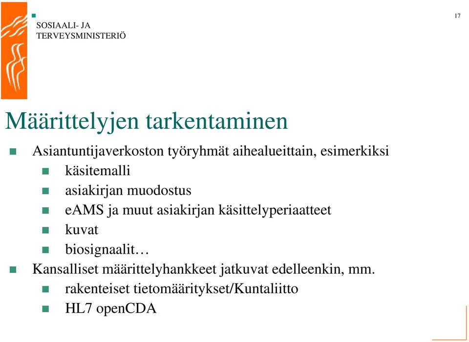 asiakirjan käsittelyperiaatteet kuvat biosignaalit Kansalliset