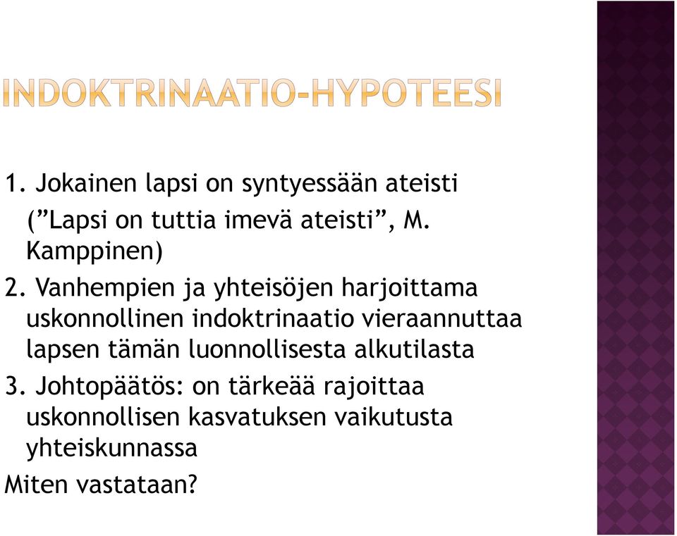 Vanhempien ja yhteisöjen harjoittama uskonnollinen indoktrinaatio