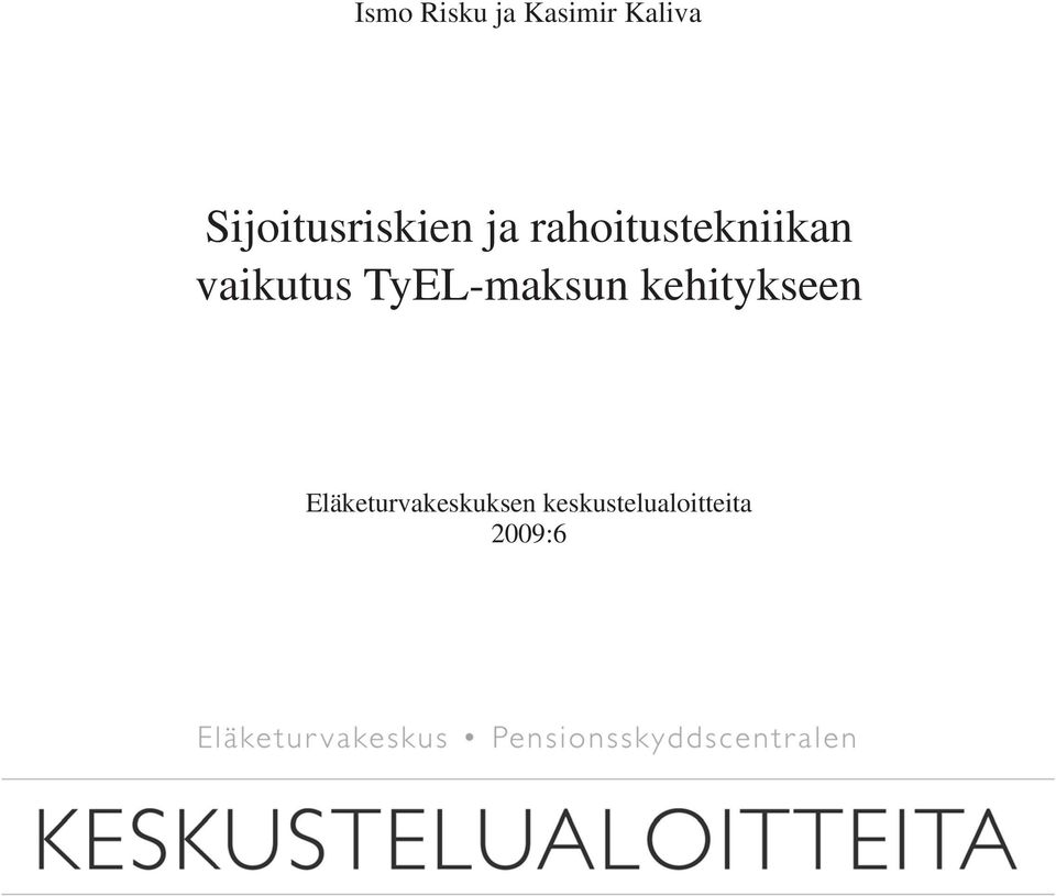 vaikuus TyEL-maksun kehiykseen