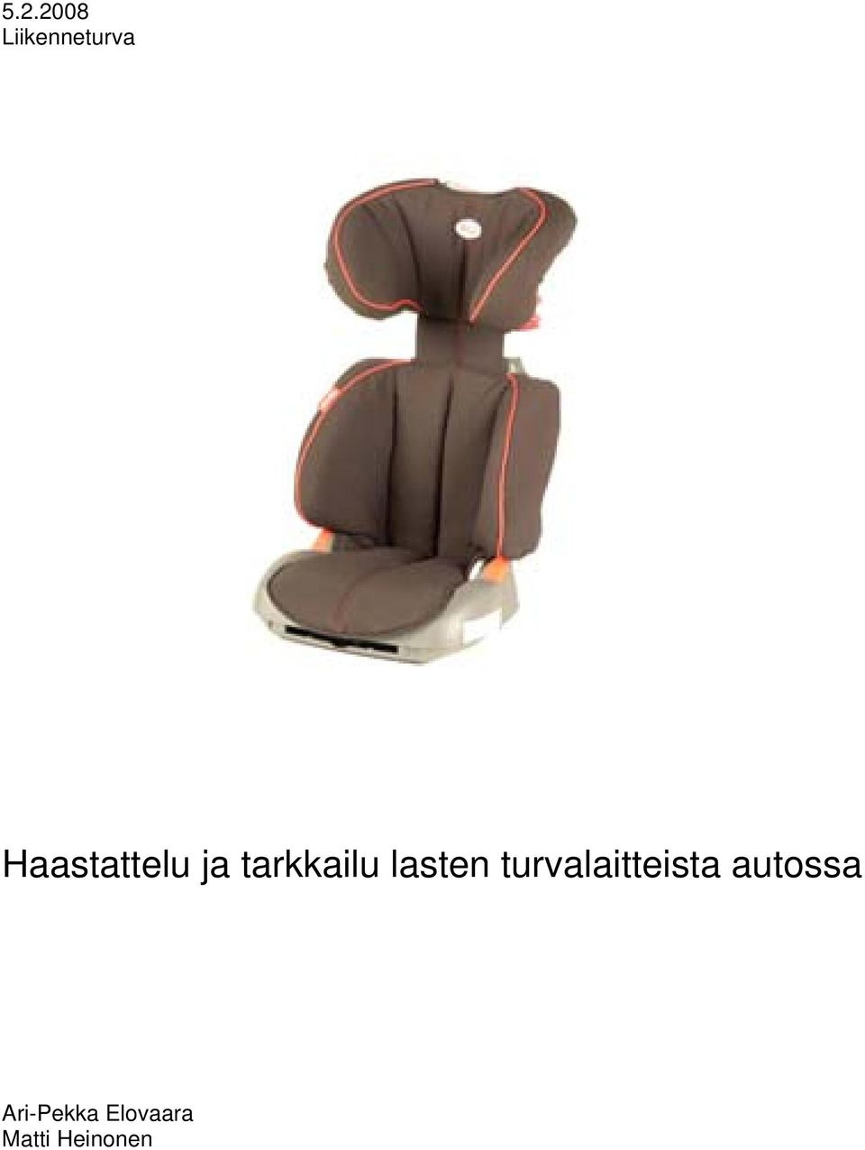 lasten turvalaitteista