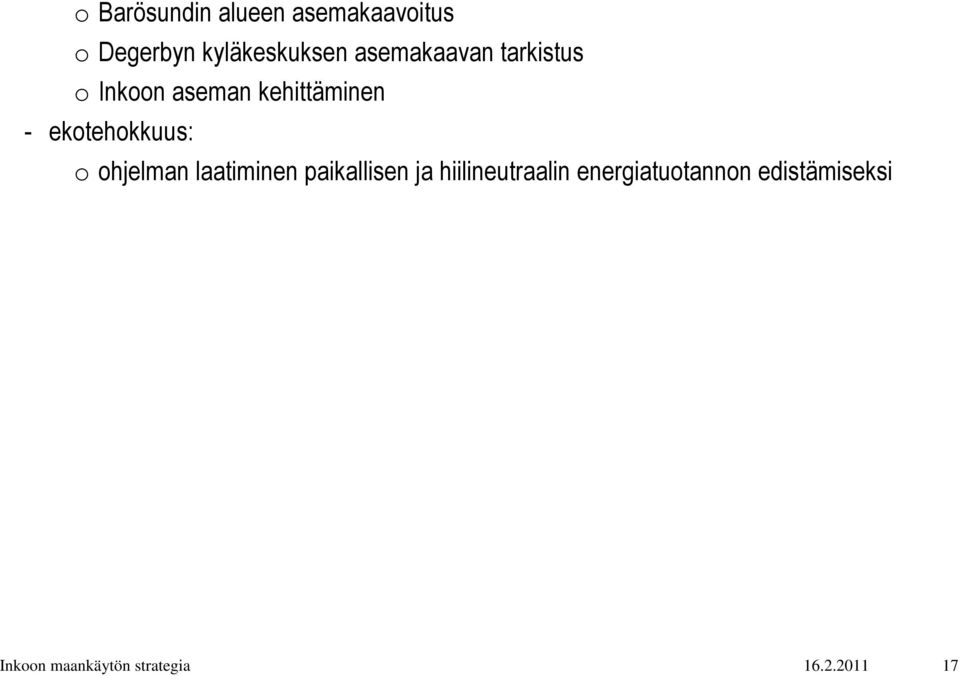 ekotehokkuus: o ohjelman laatiminen paikallisen ja