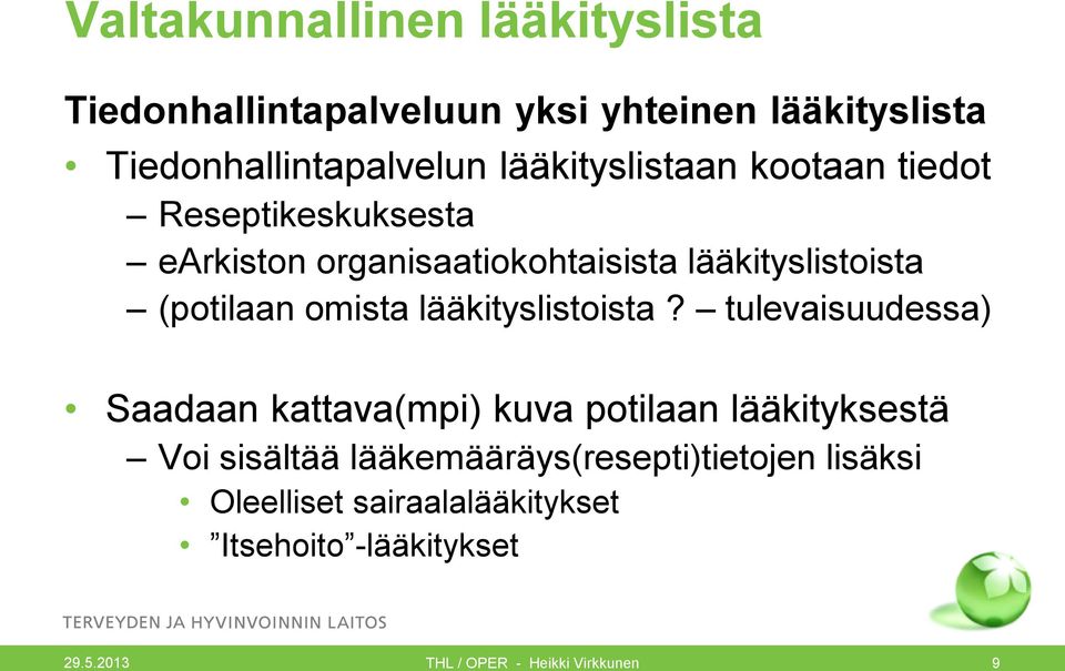 omista lääkityslistoista?