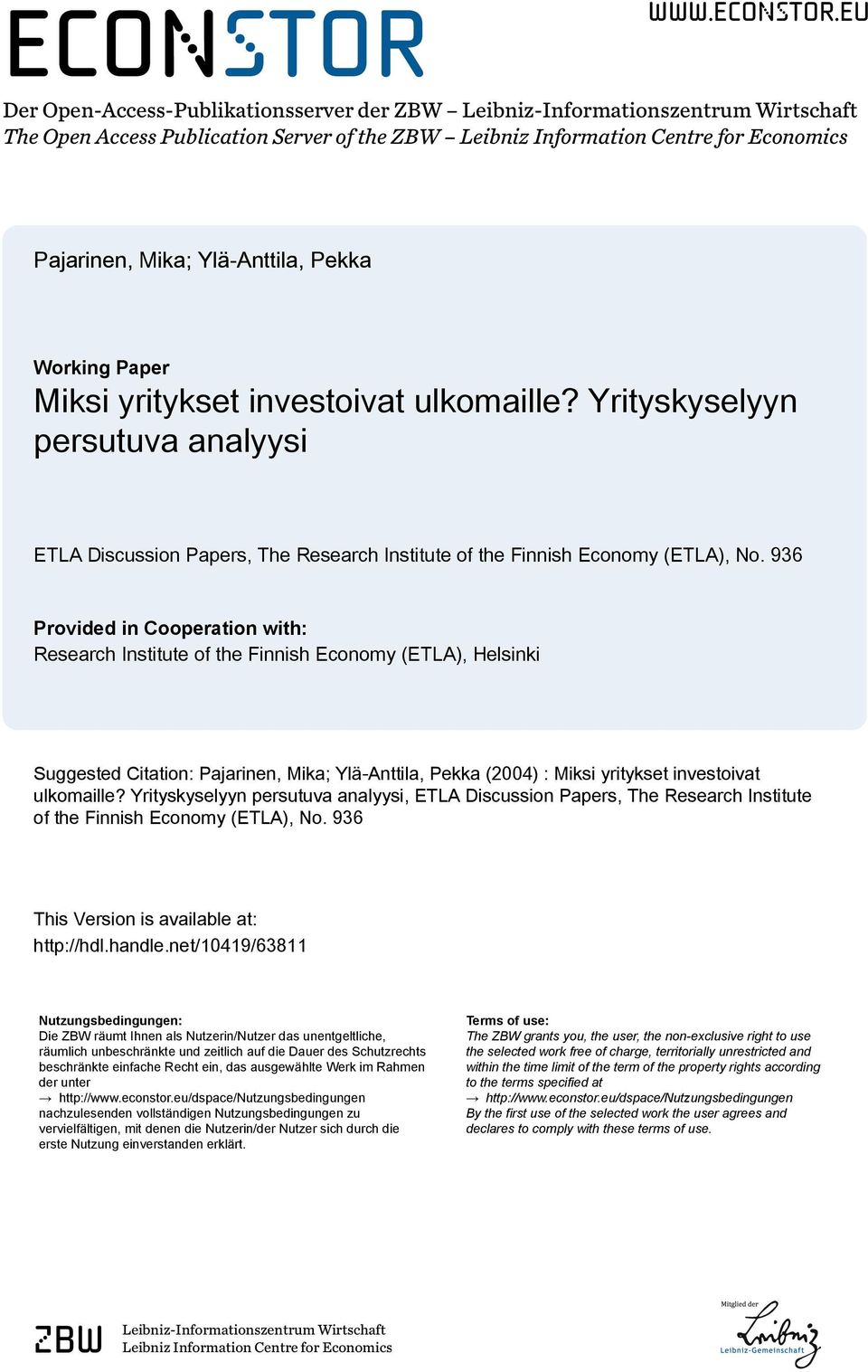 eu Der Open-Access-Publikationsserver der ZBW Leibniz-Informationszentrum Wirtschaft The Open Access Publication Server of the ZBW Leibniz Information Centre for Economics Pajarinen, Mika;