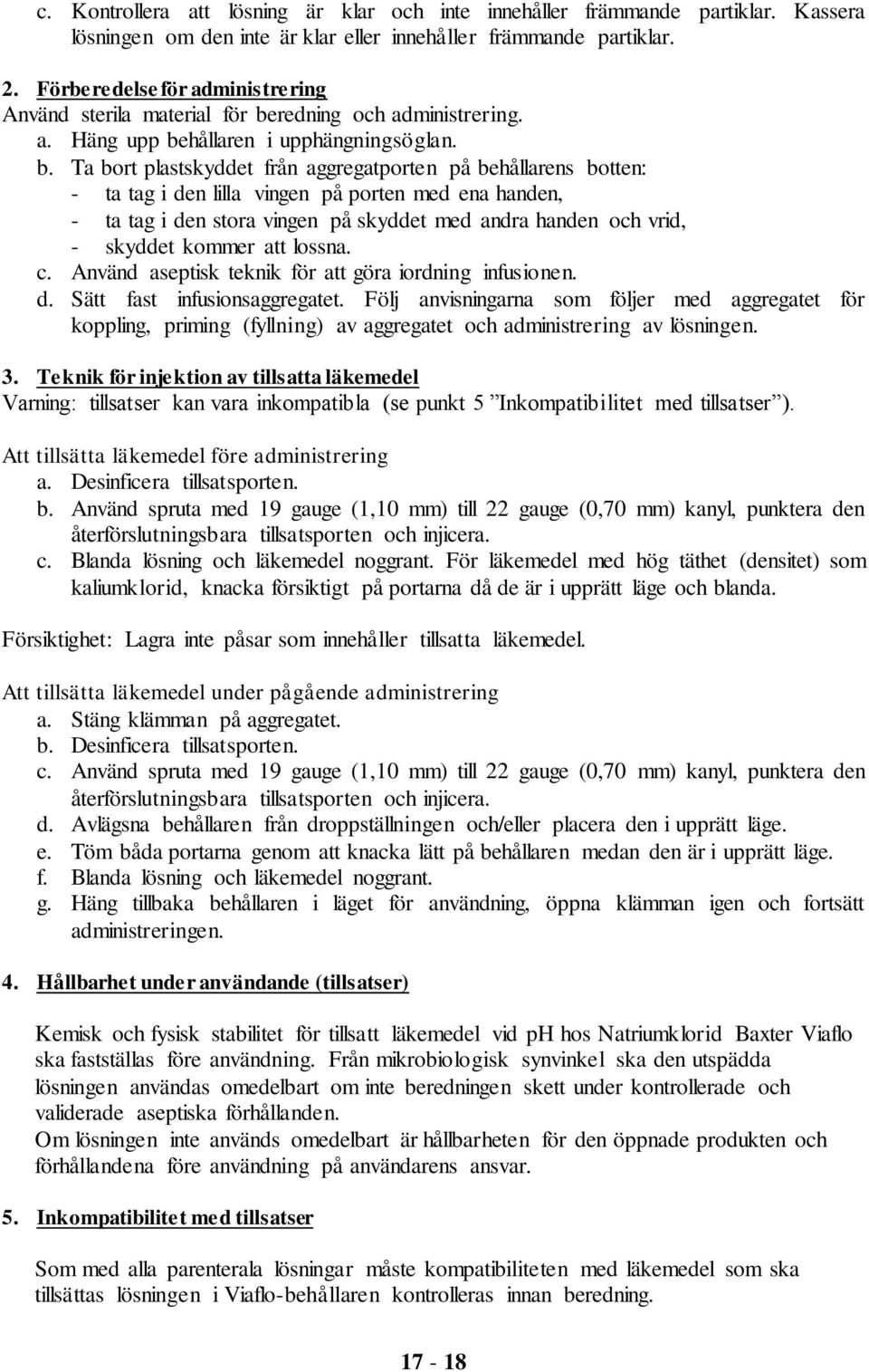 redning och administrering. a. Häng upp be