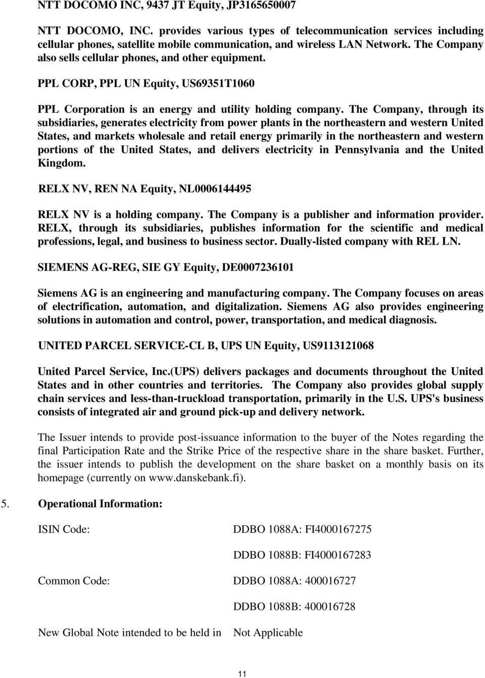 The Company, through its subsidiaries, generates electricity from power plants in the northeastern and western United States, and markets wholesale and retail energy primarily in the northeastern and