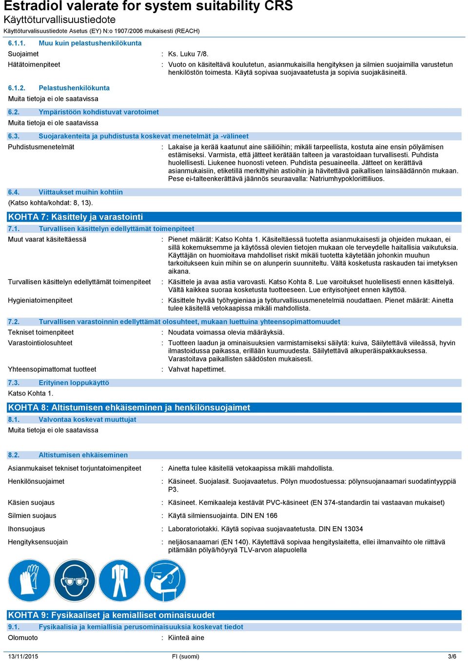 ). KOHTA 7: Käsittely ja varastointi 7.1.