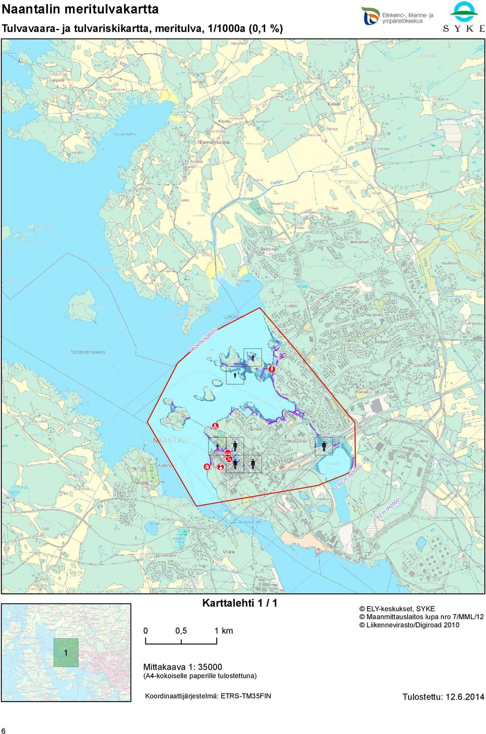 SYKE Maanmittauslaitos lupa nro 7/MML/12 Liikennevirasto/Digiroad 2010 1 Mittakaava 1: 35000