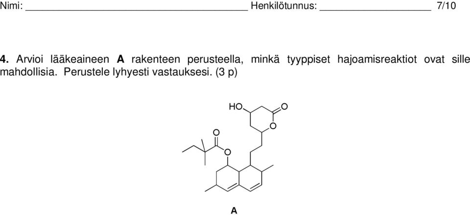 perusteella, minkä tyyppiset