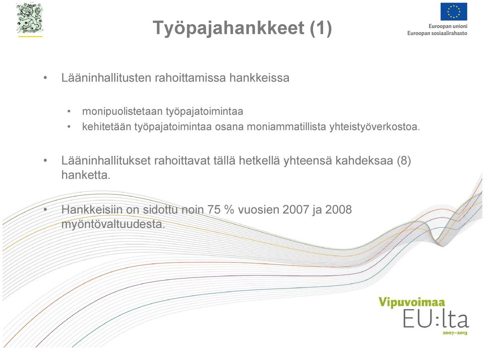 yhteistyöverkostoa.