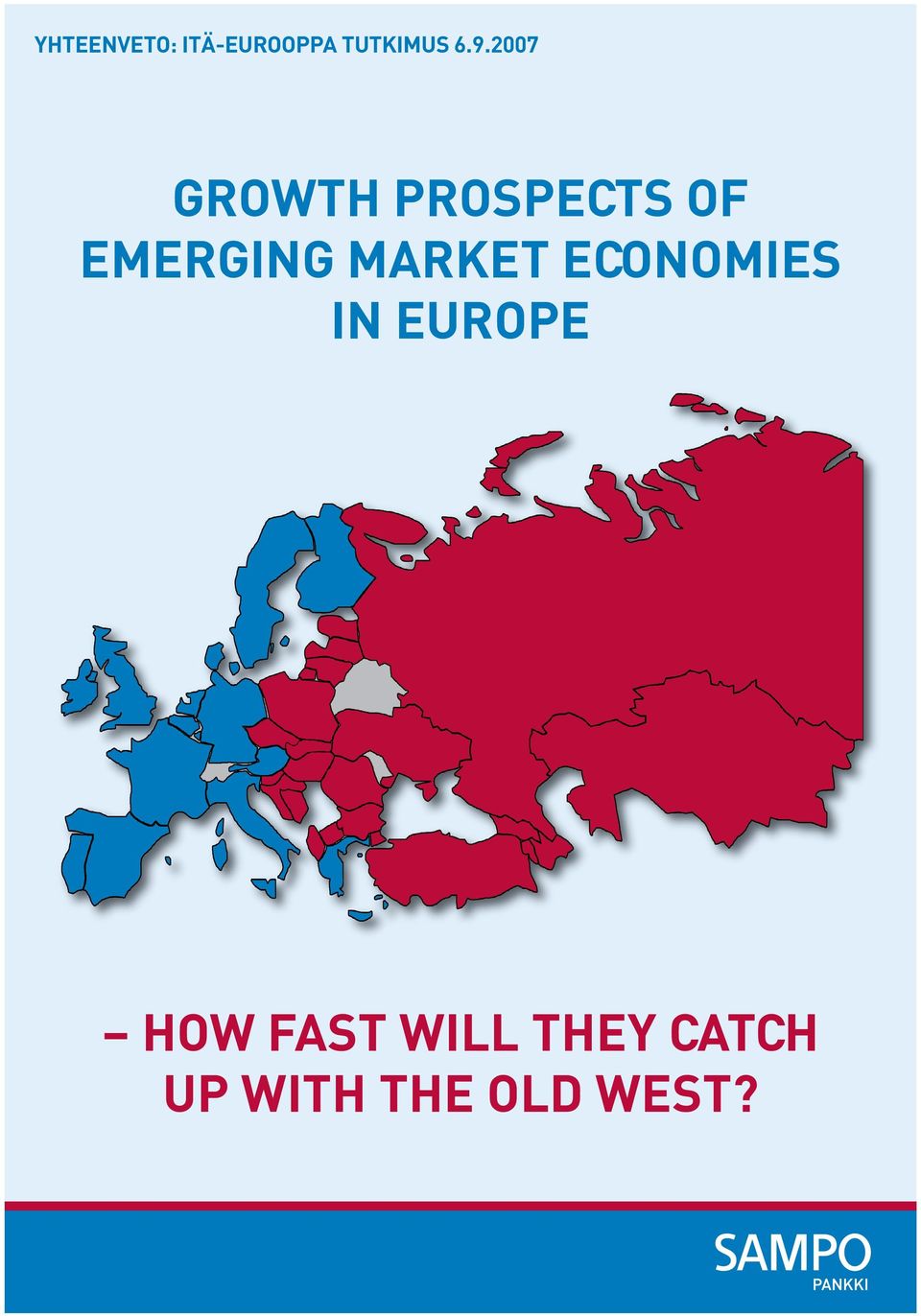 MARKET ECONOMIES IN EUROPE HOW FAST