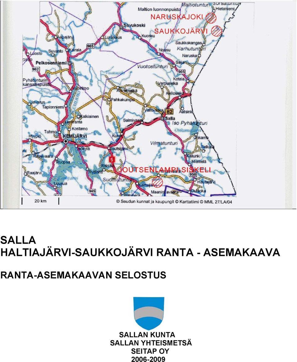 RANTA-ASEMAKAAVAN SELOSTUS