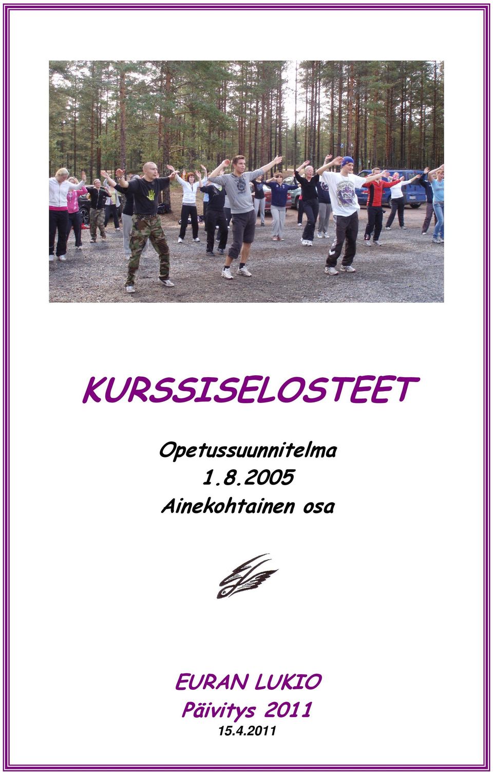 2005 Ainekohtainen osa