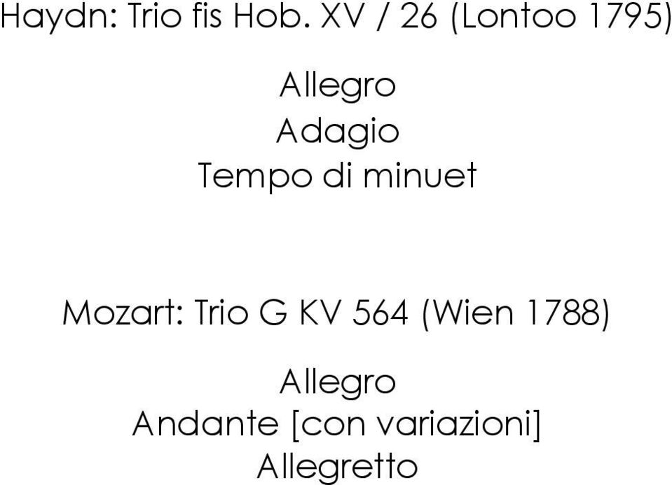 Tempo di minuet Mozart: Trio G KV 564