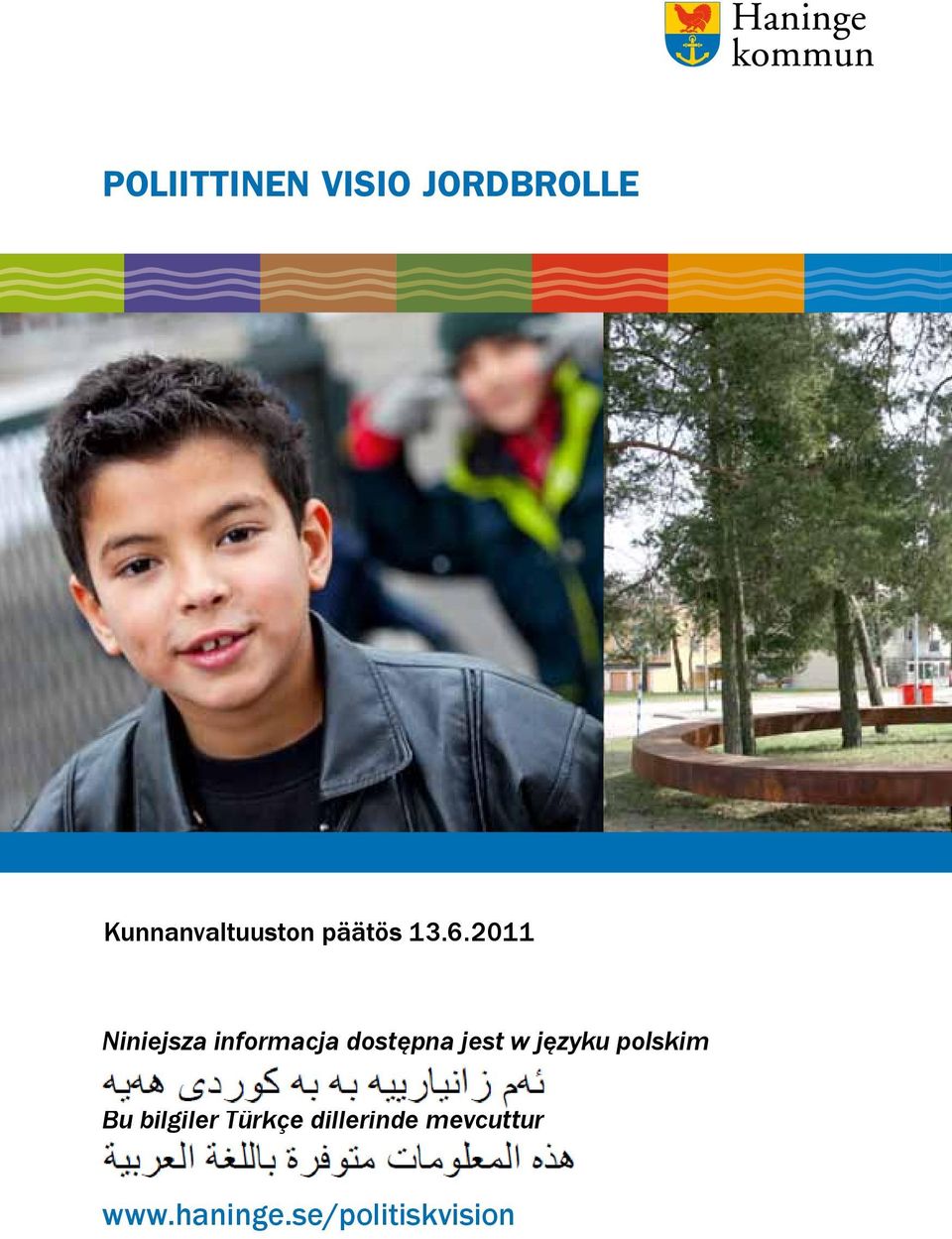 2011 Niniejsza informacja dostępna jest w