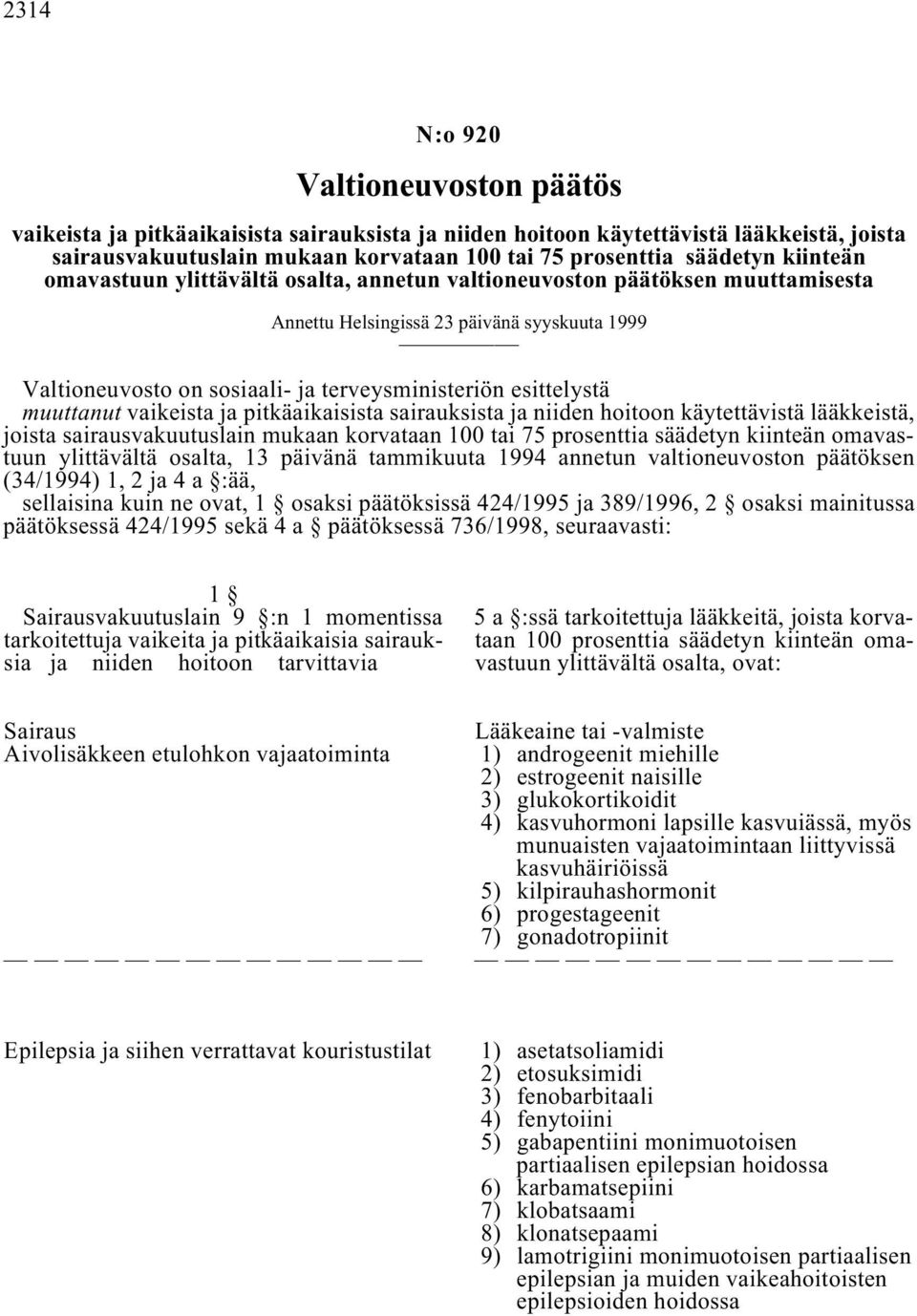 PXXWWDQXWYDLNHLVWDMDSLWNlDLNDLVLVWDVDLUDXNVLVWDMDQLLGHQKRLWRRQNl\WHWWlYLVWlOllNNHLVWl MRLVWDVDLUDXVYDNXXWXVODLQPXNDDQNRUYDWDDQWDLSURVHQWWLDVllGHW\QNLLQWHlQRPDYDV WXXQ \OLWWlYlOWl RVDOWD SlLYlQl