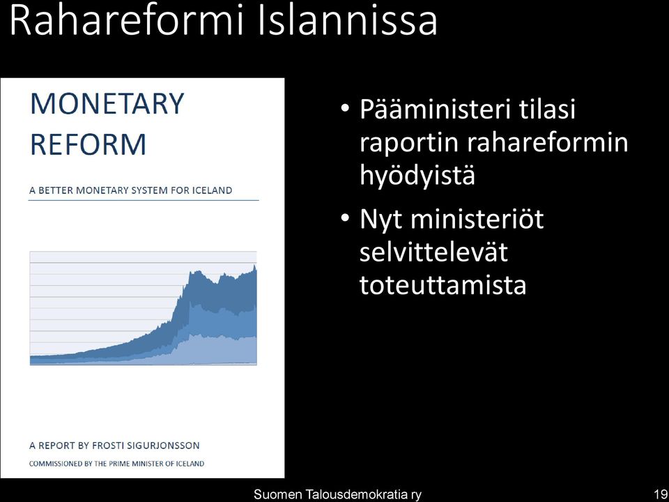 hyödyistä Nyt ministeriöt